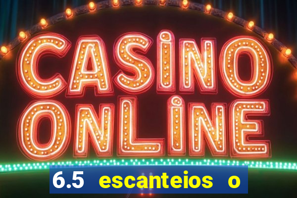 6.5 escanteios o que significa