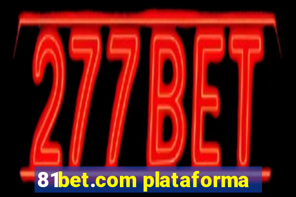 81bet.com plataforma