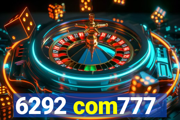 6292 com777