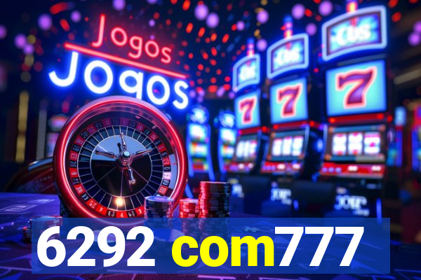 6292 com777