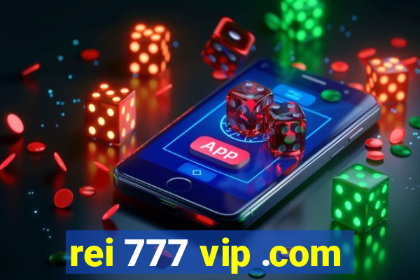 rei 777 vip .com