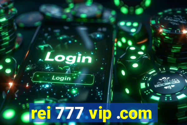 rei 777 vip .com