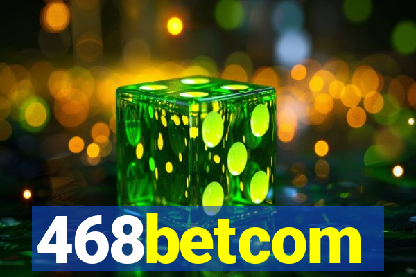 468betcom