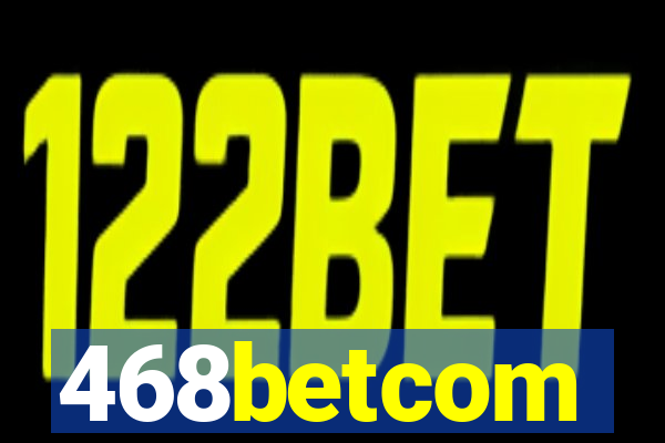 468betcom