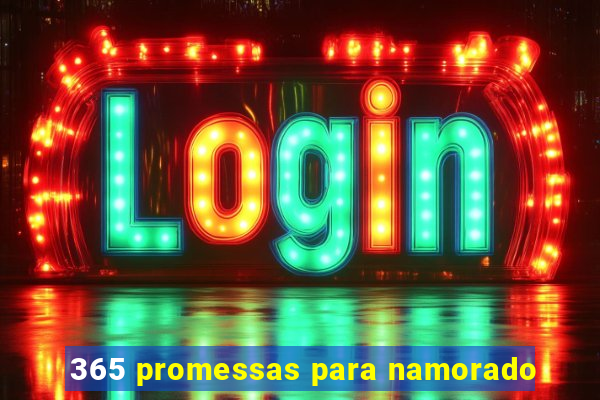 365 promessas para namorado