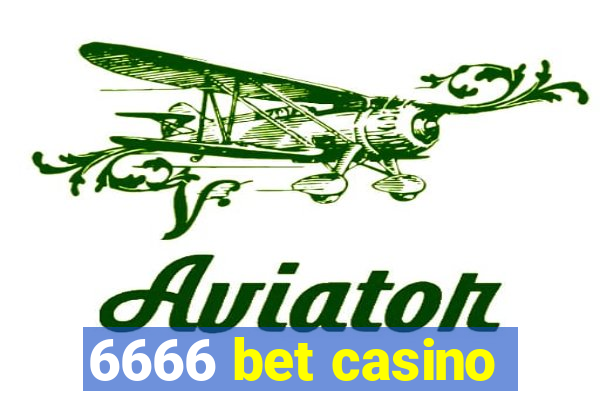 6666 bet casino