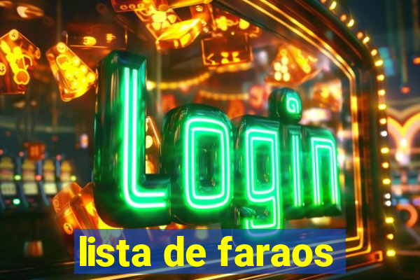 lista de faraos
