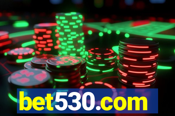 bet530.com