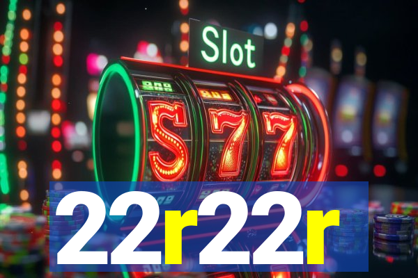 22r22r