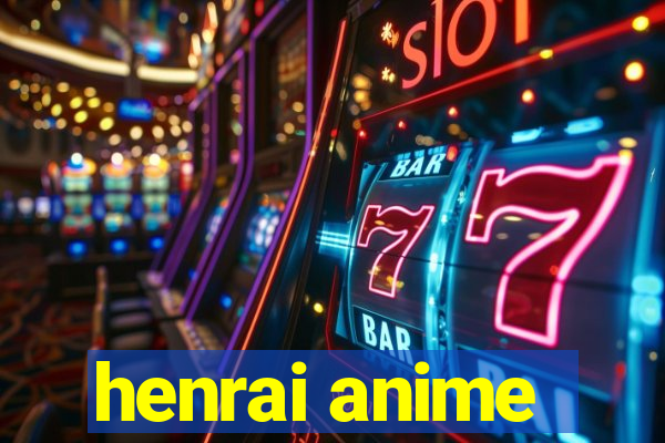 henrai anime