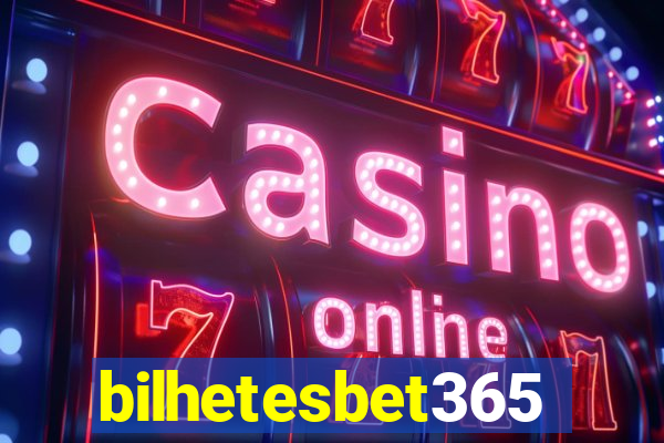 bilhetesbet365