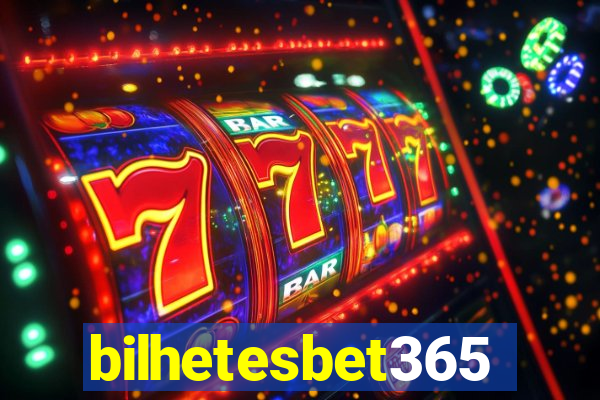 bilhetesbet365