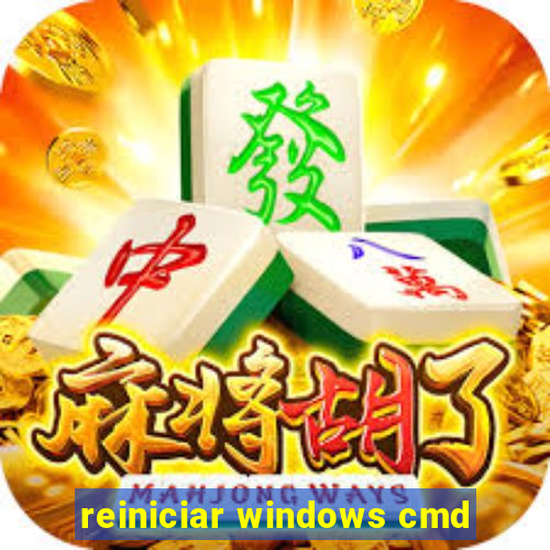 reiniciar windows cmd