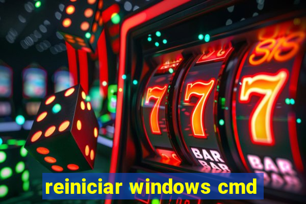 reiniciar windows cmd