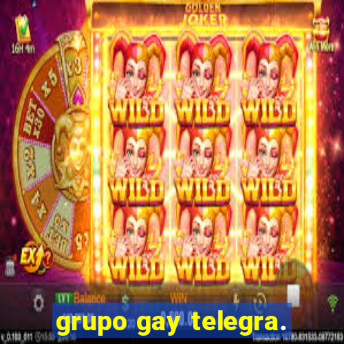 grupo gay telegra.