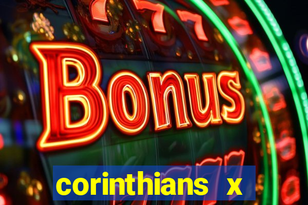 corinthians x athletico-pr multicanais