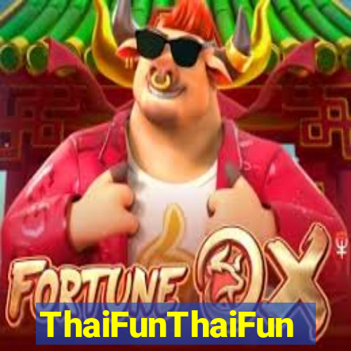 ThaiFunThaiFun