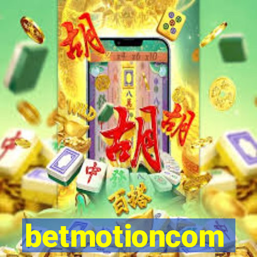 betmotioncom