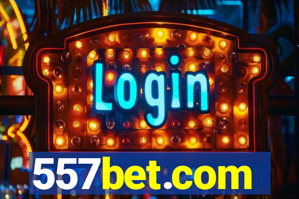557bet.com