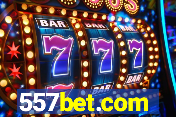 557bet.com