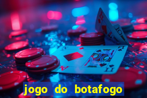 jogo do botafogo ao vivo em hd