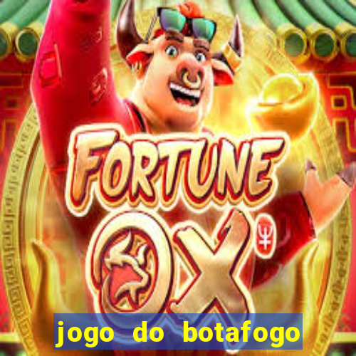 jogo do botafogo ao vivo em hd