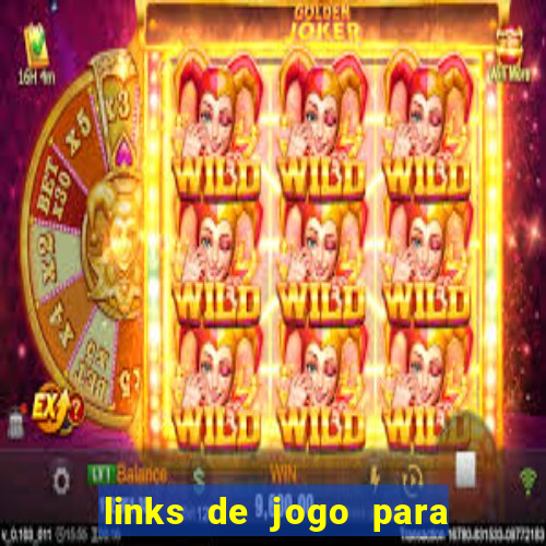 links de jogo para ganhar dinheiro
