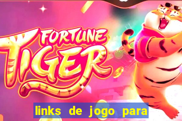 links de jogo para ganhar dinheiro