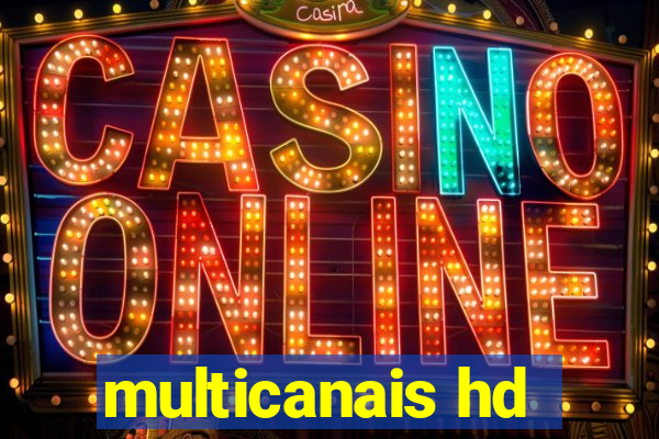 multicanais hd