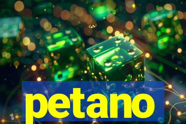 petano