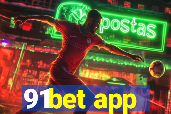 91bet app