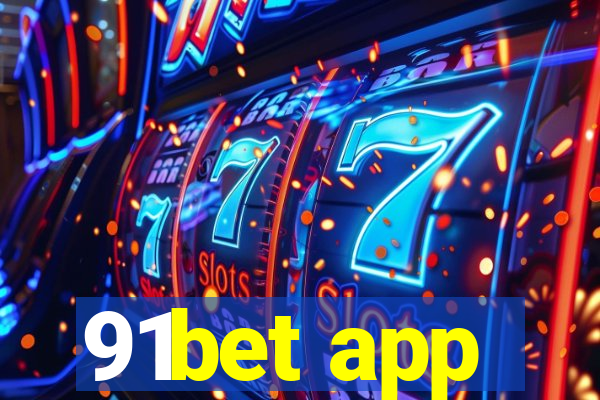 91bet app