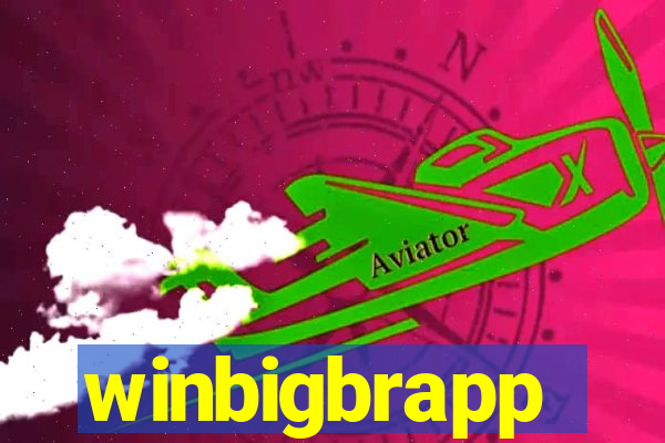 winbigbrapp