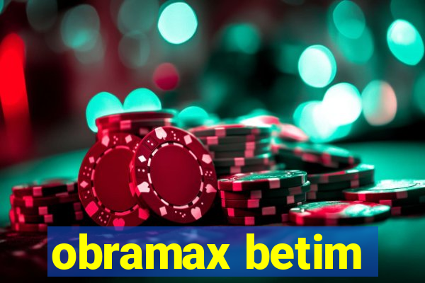 obramax betim