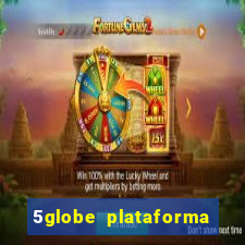 5globe plataforma de jogos
