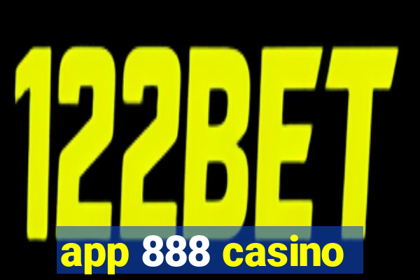app 888 casino