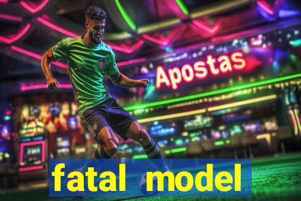 fatal model cruzeiro sp