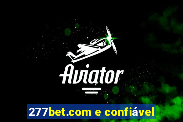 277bet.com e confiável