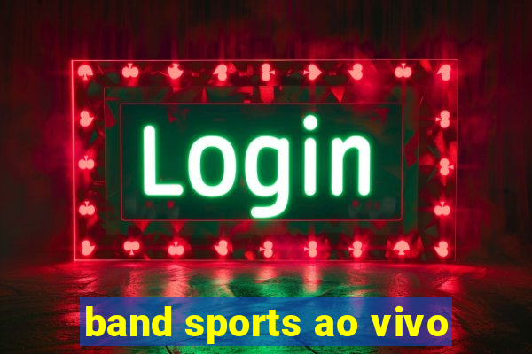 band sports ao vivo