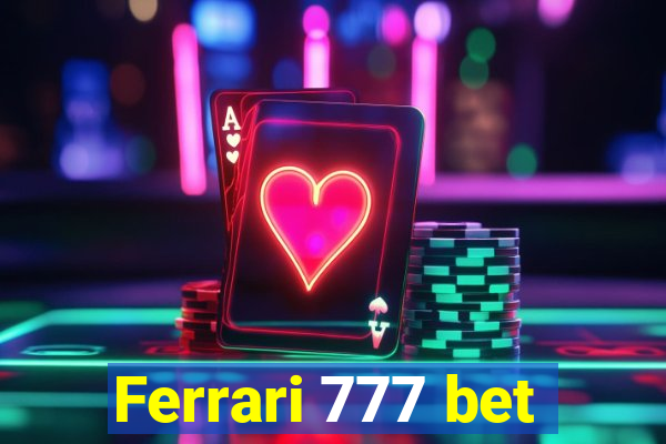 Ferrari 777 bet