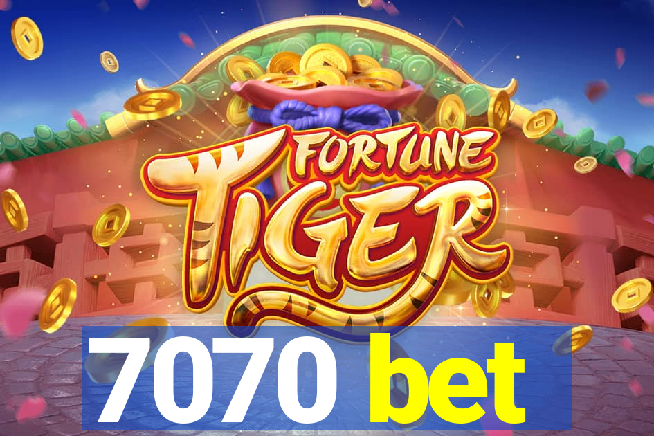 7070 bet