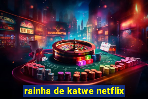 rainha de katwe netflix
