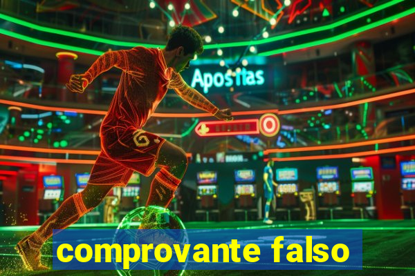 comprovante falso