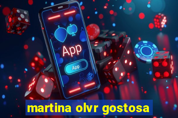 martina olvr gostosa