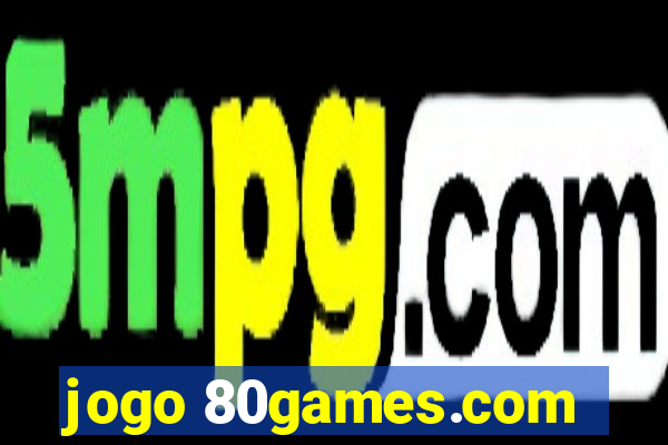 jogo 80games.com