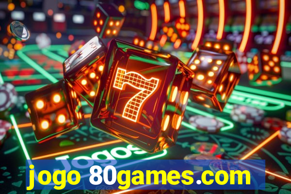 jogo 80games.com