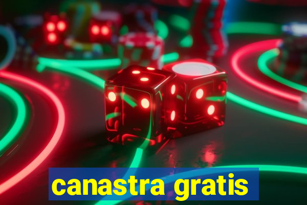 canastra gratis