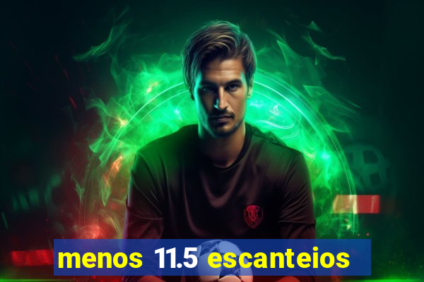 menos 11.5 escanteios