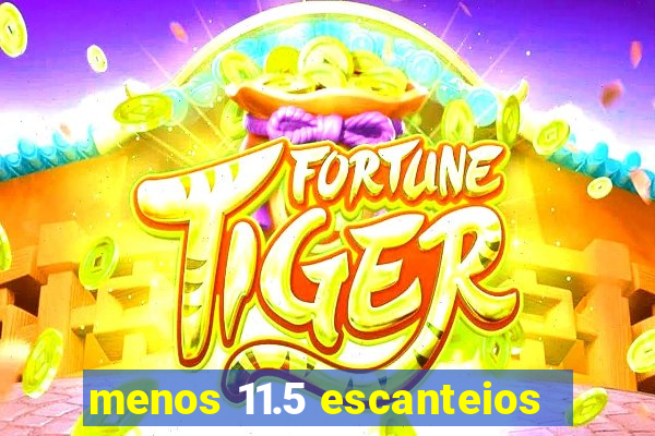 menos 11.5 escanteios