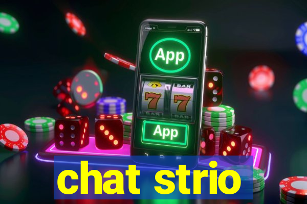 chat strio